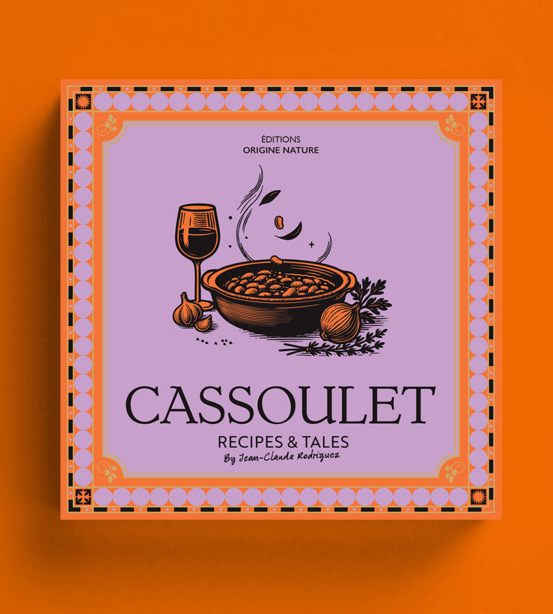 Book Cassoulet Recipes and Tales by Jean-Claude Rodriguez - Gérard Bertrand 