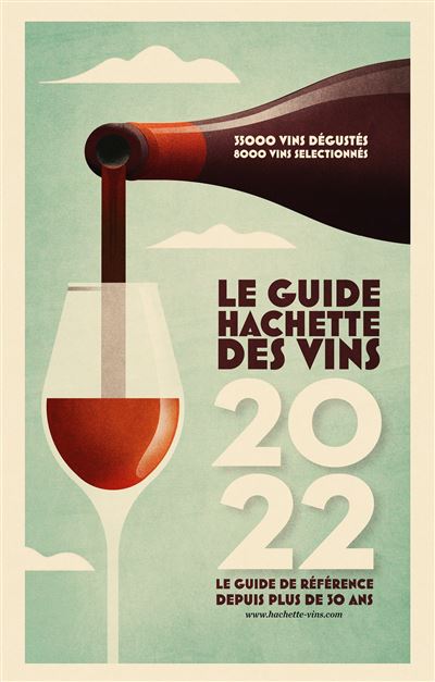 Guide Hachette des Vins 2022 : Huit grands vins Gérard Bertrand récompensés